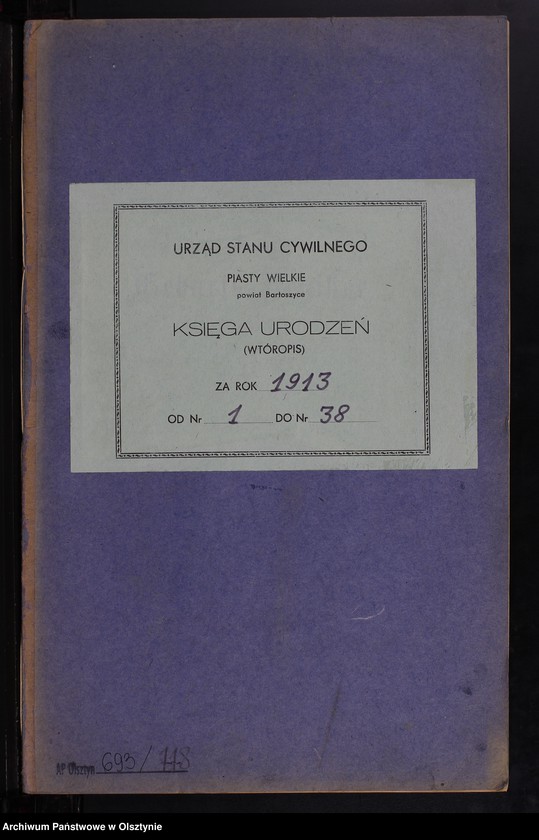 image.from.unit.number "Geburts-Neben-Register Nr 1 - 38 [Księga urodzeń- wtóropis ]"