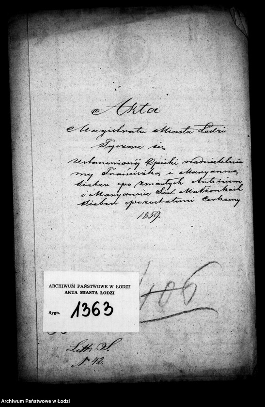 Obraz 4 z jednostki "Akta tyczące się ustanowienia opieki nad nieletnimi Franciszką i Marianną Sieber po zmarłych Antonim i Mariannie małżonkach Sieber"