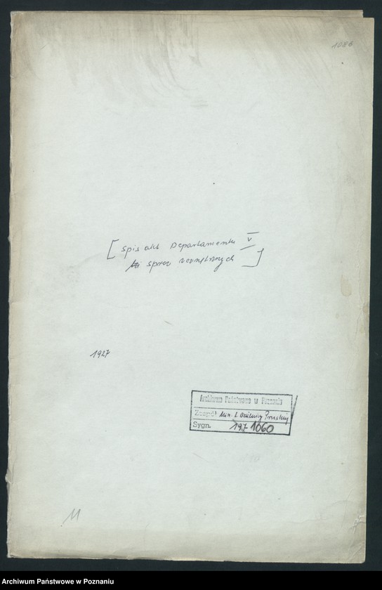 Obraz 2 z jednostki "Wykaz akt Departamentu V [Spraw Wewnętrznych] Ministerstwa B. Dz. Pruskiej w Poznaniu"