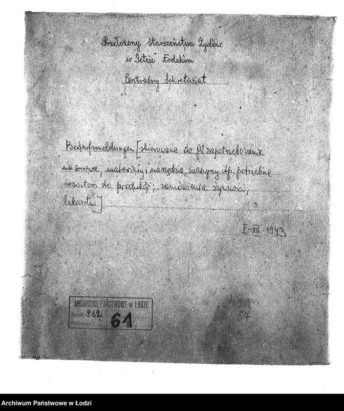 Obraz 3 z jednostki "Bedarfsmeldungen [Skierowane do GV zapotrzebowania na surowce, materiały, narzędzia, maszyny itp. potrzebne resortom pracy do produkcji; zamówienia żywności, lekarstw]"