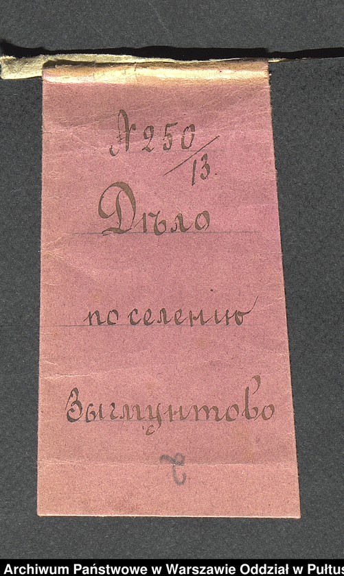 image.from.unit.number "O urządzaniu chłopów byłej rządowej wsi Zygmuntowo, gm. Długosiodło, wchodzącej w skład prywatnej własności Przetycz podlegającej ziemianinowi Stanisławowi Damięckiemu cz.12"