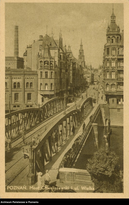 Obraz 1 z jednostki "Poznań - Most Chwaliszewski i ulica Wielka"