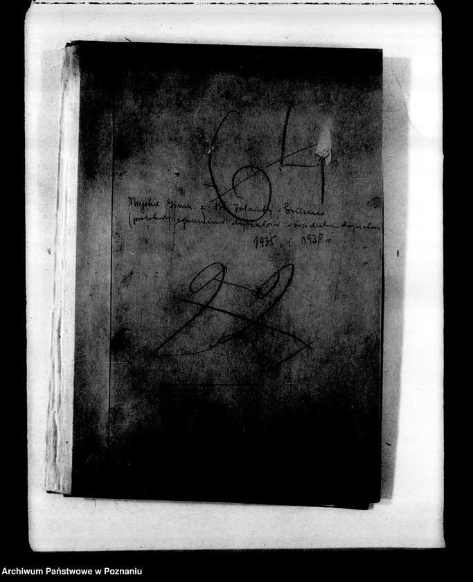 Obraz 4 z jednostki "Miejskie Gimnazjum Żeńskie imienia Błogosławionej Jolanty- Gniezno- [w tym protokoły egzaminów dojrzałości i świadectwa dojrzałości z 1938 roku]"