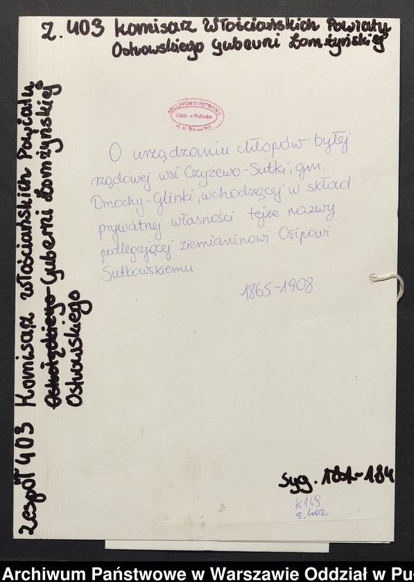 image.from.unit.number "O urządzaniu chłopów byłej rządowej wsi Czyżewo- Sutki, gm. Dmochy-Glinki, wchodzącej w skład prywatnej własności tejże nazwy podlegającej ziemianinowi Osipowi Sutkowskiemu"