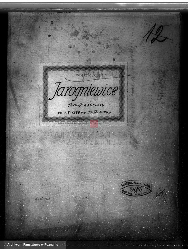 Obraz 4 z jednostki "/Nadzór nad gospodarką w lasach majątku/ Jarogniewice powiat kościański 1936-1946"