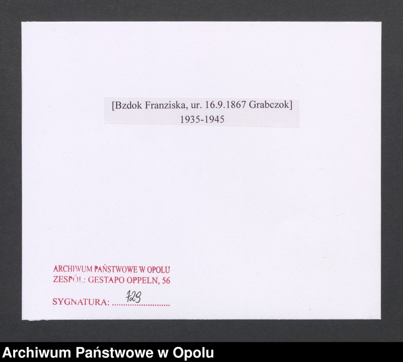 Obraz 2 z jednostki "[Bzdok Franziska, ur. 16.9.1867 Grabczok]"
