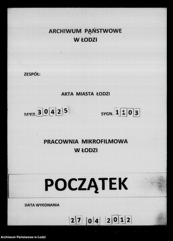 Obraz 1 z jednostki "Akta tyczące się ustanowienia opieki nad nieletnimi Juliuszem Augustem, Anną Florentyną i Janem Teodorem rodzeństwem Dresler po zmarłym Janie Samuelu Dresler"