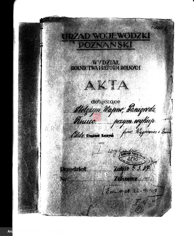 Obraz 4 z jednostki "Przymusowy wykup majątków: Stołężyn, Wapno, Panigródz i Rusiec powiatu wągrowieckiego i żnińskiego"