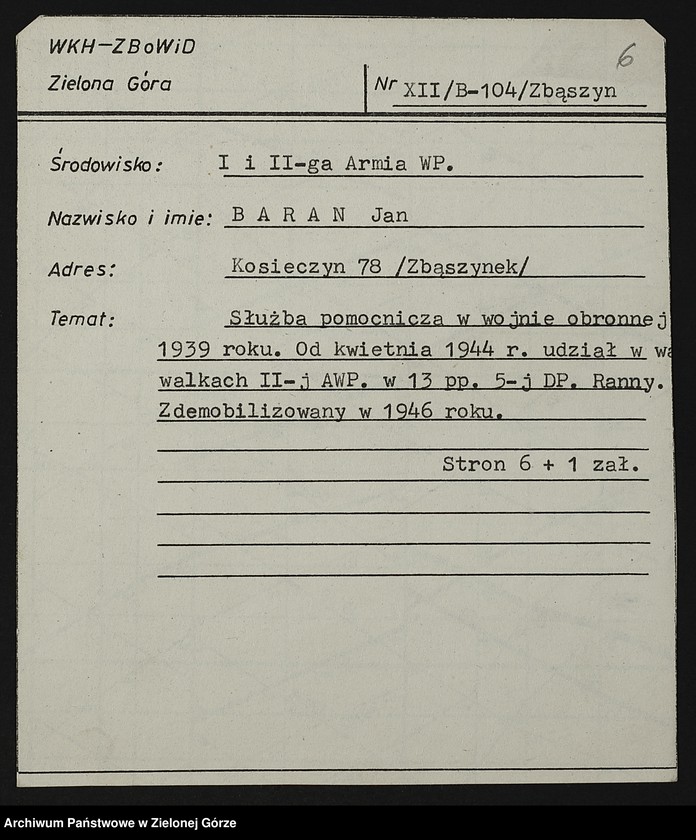 image.from.unit.number "Kartoteka członków ZBoWiD dotycząca relacji kombatantów biorących udział w walkach I i II Armii Wojska Polskiego - XII"