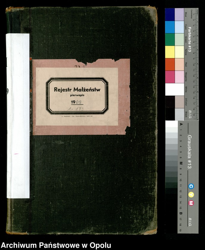 Obraz 3 z jednostki "Rejestr Malżeństw pierwopis 1909 [Opole] 1-173"