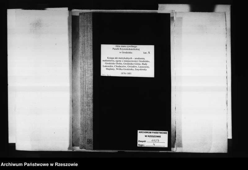 image.from.unit "Księga akt metrykalnych: zapowiedzi małżeństw, urodzeń i zgonów : Grodzisko, Grodzisko Dolne, Grodzisko Górne, Budy Łańcuckie, Chodaczów, Gwizdów, Laszczyny, Majdany, Wólka Grodziska i Zmysłówka"