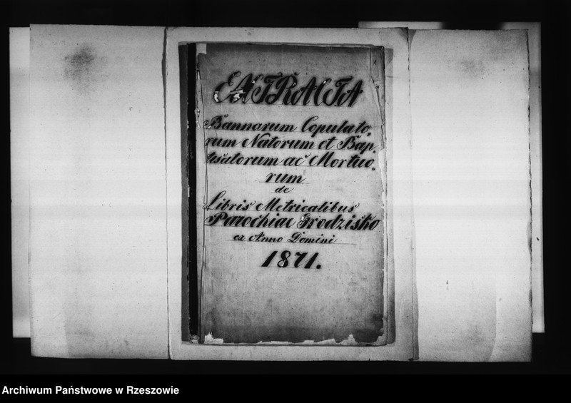 image.from.unit.number "Wypisy z ksiąg metrykalnych : zapowiedzi małżeństw, urodzeń i zgonów: Grodzisko, Grodzisko Dolne, Grodzisko Górne, Budy Łańcuckie, Chodaczów, Gwizdów, Laszczyny, Majdany, Wólka Grodziska i Zmysłówka za 1871 rok"