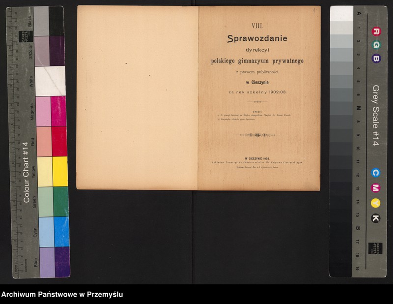 image.from.unit.number "VIII Sprawozdanie dyrekcji polskiego gimnazjum prywatnego z prawem publiczności w Cieszynie za rok szkolny 1902/03"
