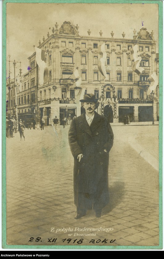 Obraz 1 z jednostki "Poznań - z pobytu Paderewskiego w Poznaniu 28 XII 1918 roku [Ignacy Jan Paderewski przed gmachem Bazaru]"