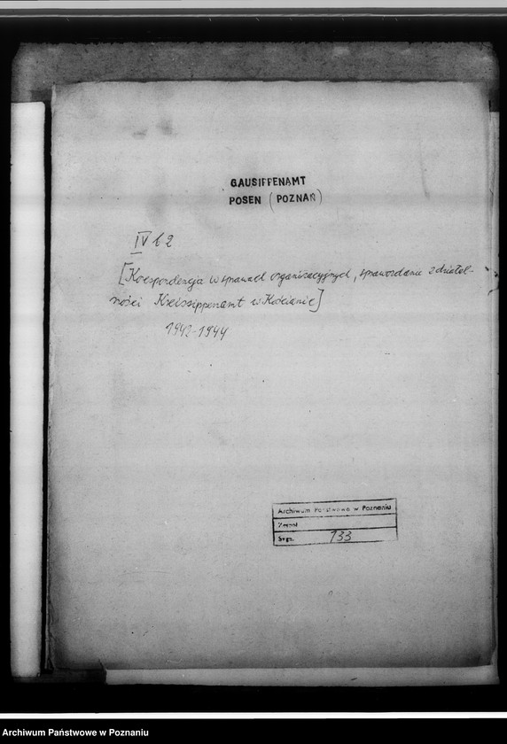 Obraz 3 z jednostki "[Korespondencja w sprawach organizacyjnych, sprawozdanie z działalności Kreissippenamt w Kościanie]"