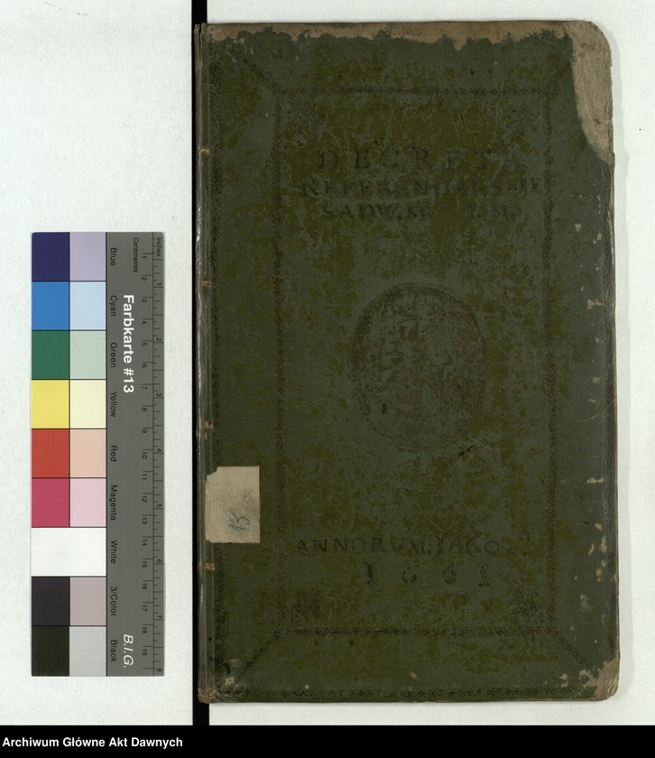 image.from.unit.number ""Akta i dekreta sądów J. K. M. referendarskich za panowania Jana Kazimierza - - króla polskiego - - Za urzędu Andrzeja z Olszowej Olszowskiego dziekana krakowskiego, proboszcza poznańskiego, gnieźnieńskiego, warszawskiego kanonika, a po tym nominata biskupa chełmińskiego, referendarza koronnego. Annorum 1660 et 1661"."