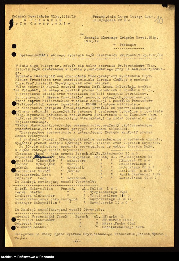Obraz 13 z jednostki "Współdziałanie Zarządu Głównego Związku Powstańców Wielkopolskich z kołami na terenie miasta Poznania: 1. H.C.P. [1948-1949] 2. Czwartacy [1947-1949] 3. Dziesiątacy [1947-1949] 4. Główna [1946] 5. Górczyn [1946-1949] 6. Jeżyce [1946-1947] 7 Junikowo [1947-1949] 8. Krzyżowniki [1946-1949] 9. 4 Kompania Marynarzy [1948-1949] 10. Im. Fr. Ratajczaka [1947-1948] 11. Śródmieście [1946-1949] 12. Wilda [1947-1949] 13. Dzielnica III Zamek [1947-1949] 14. Żegrze [1947-1949]"