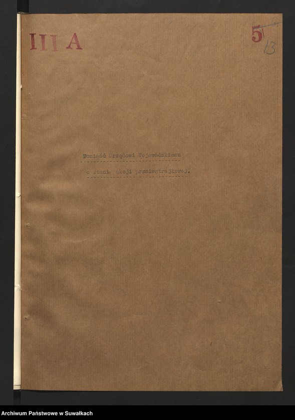 image.from.unit.number "[Akcja przeciwstrajkowa dotycząca ustalenia listy dyżurów, podjęcia z Kasy Skarbowej w Suwałkach zaliczki na akcję, doniesienia o stanie akcji urzędowi wojewódzkiemu]"