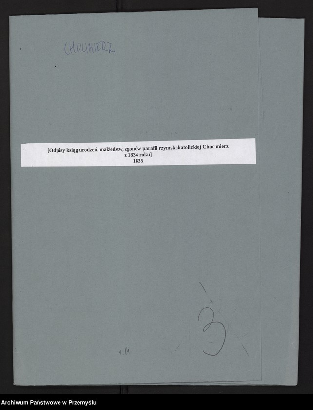 image.from.unit.number "[Odpisy ksiąg urodzeń, małżeństw, zgonów parafii rzymskokatolickiej Chocimierz z 1834 roku]"
