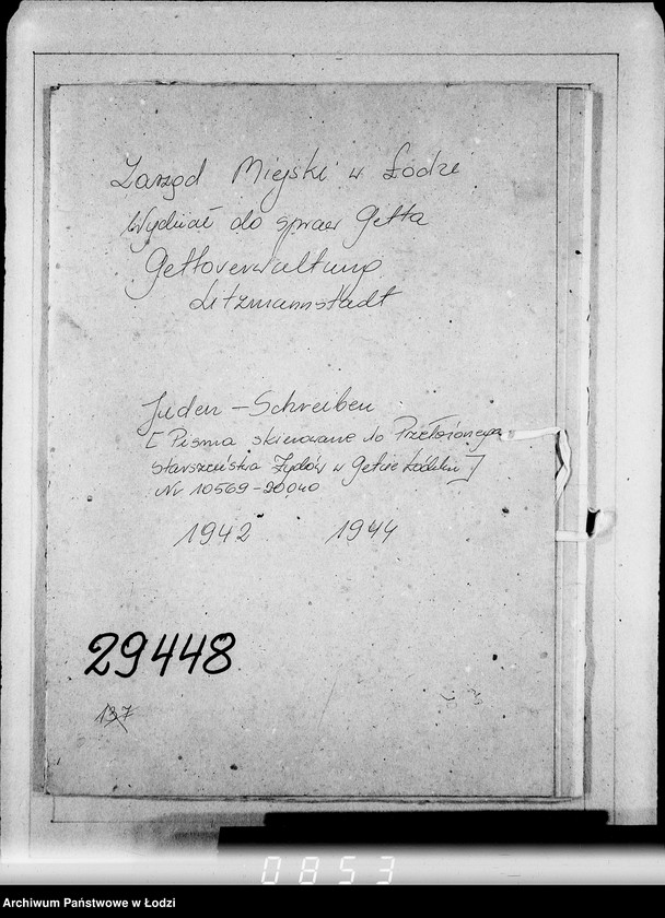 Obraz 4 z jednostki "Juden-Schreiben [Pisma skierowane do Przełożonego Starszeństwa Żydów w Getcie Łódzkim]. Nr.10569-20040"