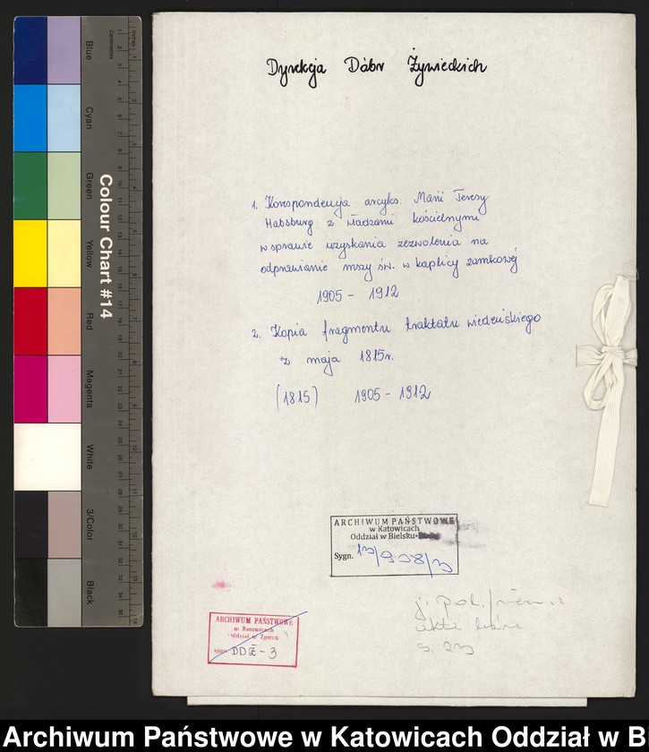 image.from.unit.number "[1. Korespondencja arcyksiężnej Marii Teresy Habsburg z władzami kościelnymi w sprawie uzyskania zezwolenia na odprawianie Mszy Świętej w kaplicy zamkowej 1905-1912, 2. Kopia fragmentu traktatu wiedeńskiego z 3 maja 1815 roku]"