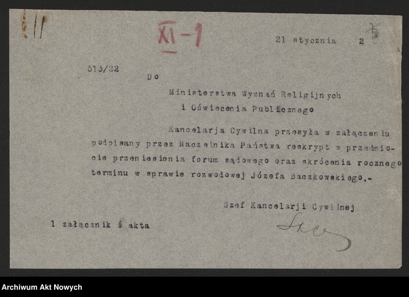 image.from.unit.number "Przeniesienie forum sądowego spraw rozwodowych do Sądów Konsystorskich Ewangelicko - Augsburskiego i Ewangelicko - Reformowanego oraz skrócenie rocznego terminu zapozwu w sprawach rozwodowych, rozpatrywanych przed najwyższymi sądami. Reskrypty Naczelnika Państwa, wnioski, korespondencja z Min. Wyznań Religijnych i Oświecenia Publicznego"