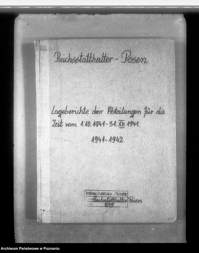 Obraz 4 z jednostki "Lageberichte der Abteilungen für die Zeit vom 1.10.1941. - 31.12.1941"