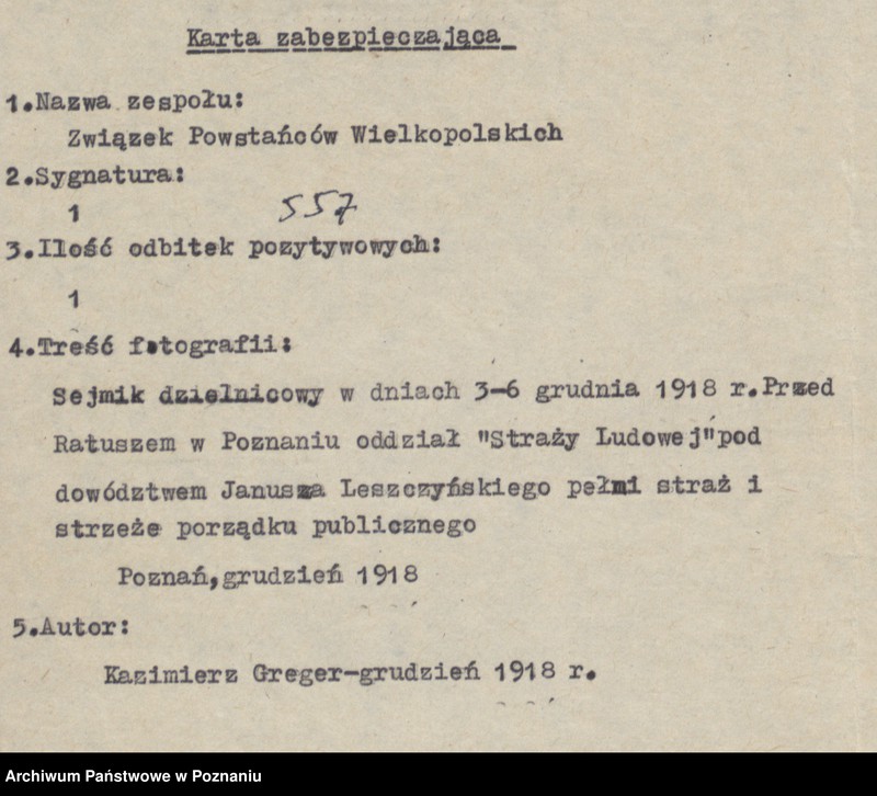 Obraz 4 z jednostki "Sejm Dzielnicowy w dniach 3 - 6 grudnia 1918r. Przed Ratuszem w Poznaniu oddział "Straży Ludowej" pod dowództwem Janusza Leszczyńskiego pełni straż i strzeże porządku publicznego"