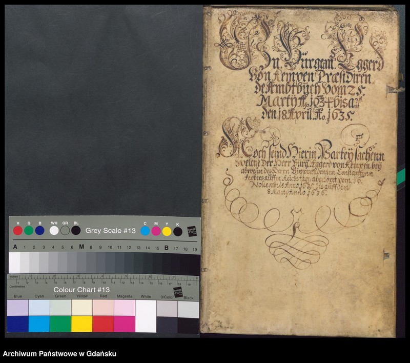 image.from.unit.number "H. Bürgerm. Eggerd von Kempen Praesidirende Ambtbuch vom [25.III.1634-18.IV.1635] Noch […] sachen, welche bey abwesen des H. Vitzpraesidenten Constantini Ferbers […] abgehöret vom [16.XI.1635-8.III.1636] /indeks/"