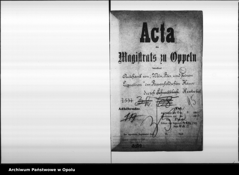 Obraz 4 z jednostki "Acta des Magistrats zu Oppeln betreffend Ausschank von "Wein, Bier und feinen Liqueren" im Riesenfeldschen Hause durch [...] Hentschel Vol: I"