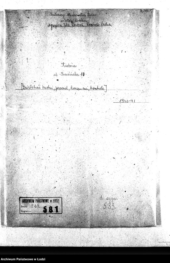 Obraz 3 z jednostki "[Kuchnia, ul. Brzezińska 10. Działalność kuchni, personel, konsumenci, kontrole]"