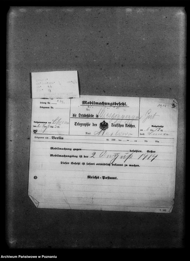 image.from.unit.number "Afisze, druki, odezwy, wycinki prasowe związane z wybuchem wojny i jej przebiegiem, między innymi telegramy: o mobilizacjiz 2 sierpnia 1914 roku i rekwirowaniu pojazdów oraz rozkład jazdy pociągów specjalnych w związku z mobilizacją [język niemiecki.]"