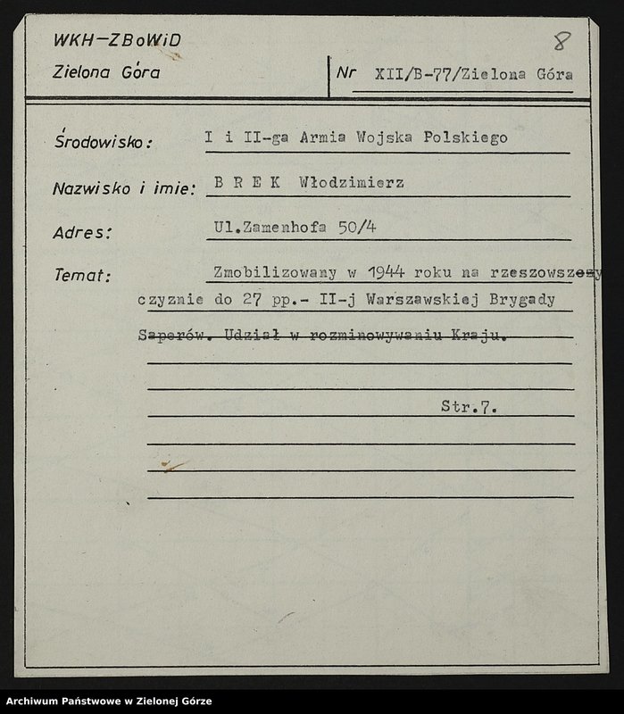 image.from.unit.number "Kartoteka członków ZBoWiD dotycząca relacji kombatantów biorących udział w walkach I i II Armii Wojska Polskiego - XII"