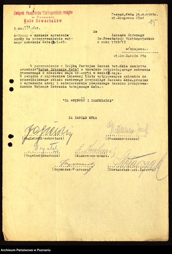 Obraz 18 z jednostki "Współdziałanie Zarządu Głównego Związku Powstańców Wielkopolskich z kołami na terenie miasta Poznania: 1. H.C.P. [1948-1949] 2. Czwartacy [1947-1949] 3. Dziesiątacy [1947-1949] 4. Główna [1946] 5. Górczyn [1946-1949] 6. Jeżyce [1946-1947] 7 Junikowo [1947-1949] 8. Krzyżowniki [1946-1949] 9. 4 Kompania Marynarzy [1948-1949] 10. Im. Fr. Ratajczaka [1947-1948] 11. Śródmieście [1946-1949] 12. Wilda [1947-1949] 13. Dzielnica III Zamek [1947-1949] 14. Żegrze [1947-1949]"