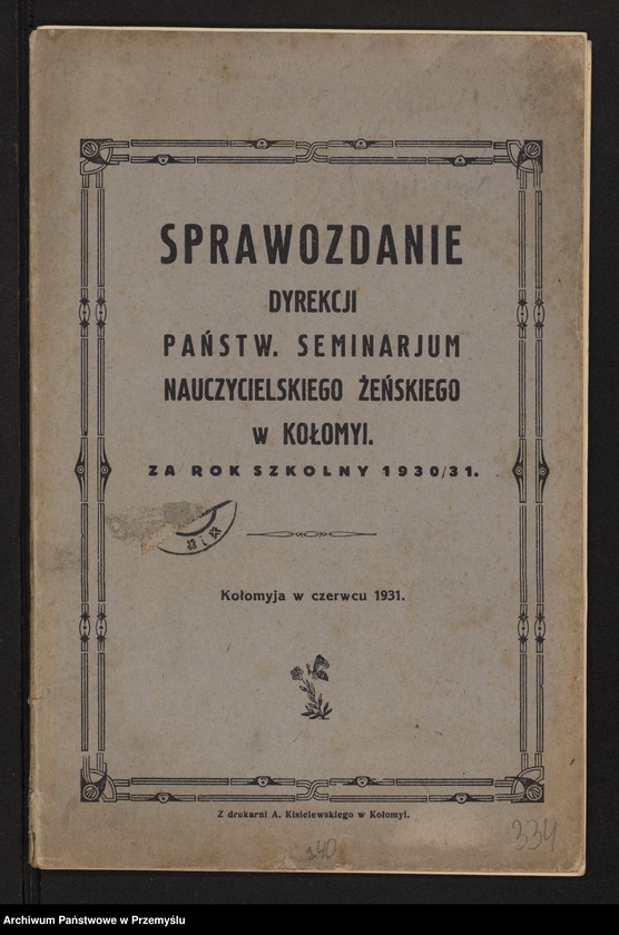 image.from.unit.number "Sprawozdanie Dyrekcji Państw.[owego] Seminarjum Nauczycielskiego Żeńskiego w Kołomyi za rok szkolny 1930/31"