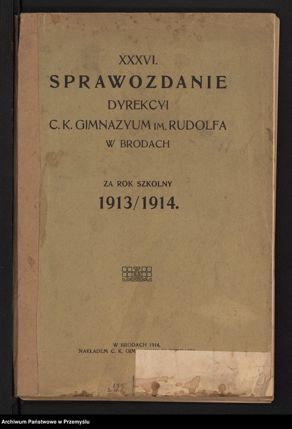 image.from.unit.number "XXXVI Sprawozdanie Dyrekcji c.k. Gimnazjum im. Rudolfa w Brodach za rok szkolny 1913/1914"
