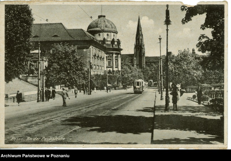 Obraz 1 z jednostki "Posen [Poznań] - An der Paulikirsche [przed kościołem św. Pawła]"