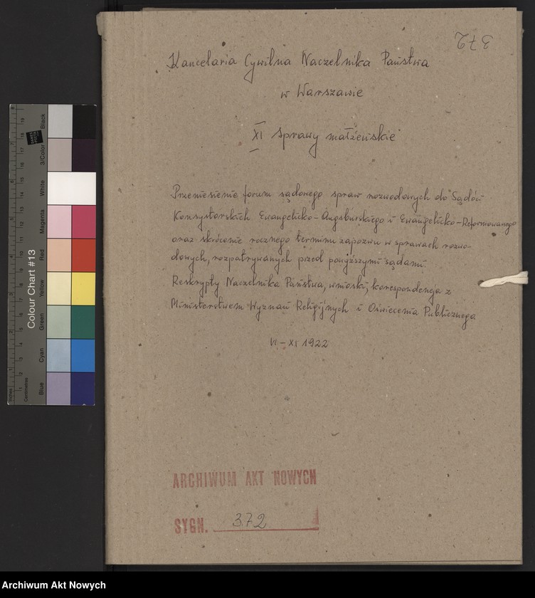 image.from.unit.number "Przeniesienie forum sądowego spraw rozwodowych do Sądów Konsystorskich Ewangelicko - Augsburskiego i Ewangelicko - Reformowanego oraz skrócenie rocznego terminu zapozwu w sprawach rozwodowych, rozpatrywanych przed najwyższymi sądami. Reskrypty Naczelnika Państwa, wnioski, korespondencja z Min. Wyznań Religijnych i Oświecenia Publicznego"