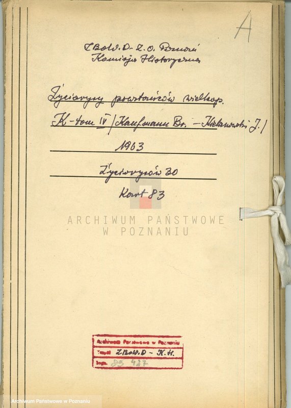 Obraz 4 z jednostki "Życiorysy powstańców wielkopolskich: K - tom lV /Kaufmann Bronisław - Kielanowski Józef/."