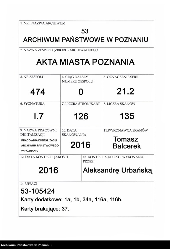 Obraz 1 z jednostki "Liber obligacionum decretorum, quietationum contractuum bona immobilia, summas pecuniaris ac res ad diuturnitatem pertinentes continens coram spectabili consulatu Posnaniensi ...signo A."