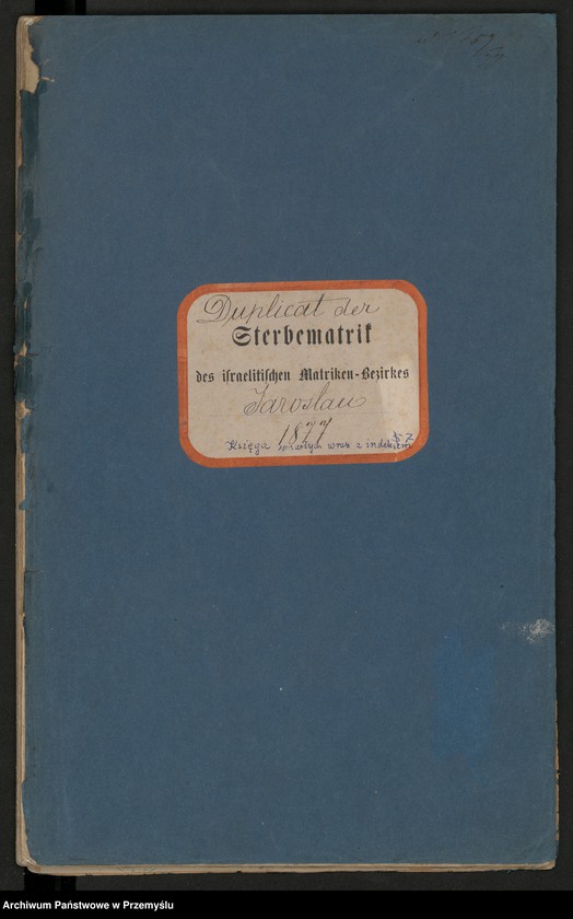 image.from.unit.number "Dupplicat vom Sterbesmatrik des Israelitischen Matriken-Bezirkes Jaroslau 1877"