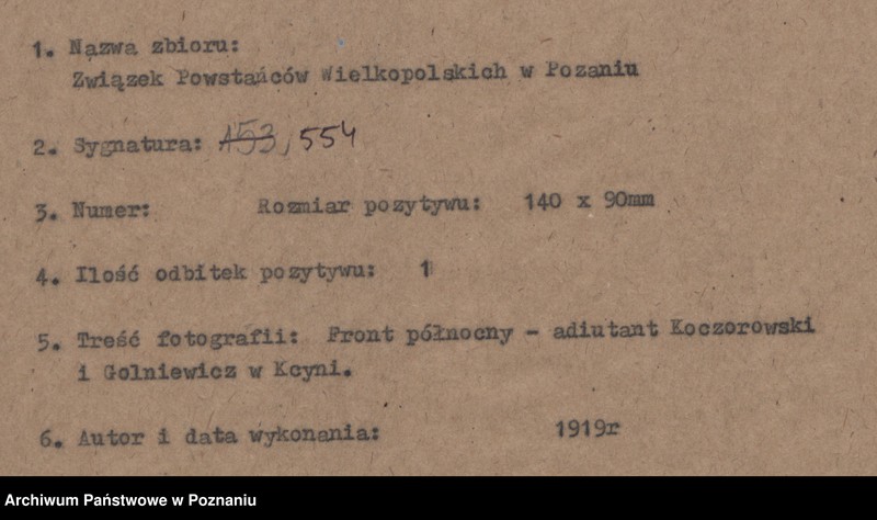 Obraz 4 z jednostki "Front północny - adiutant Koczorowski i Edward Golniewicz w Kcyni"