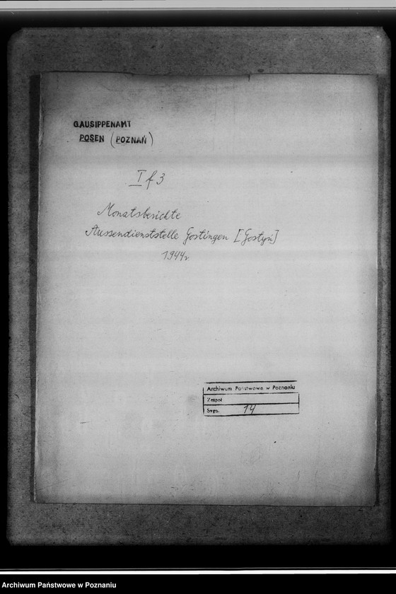 Obraz 4 z jednostki "Monatsberichte. Aussendienststelle Gostingen [Gostyń]"