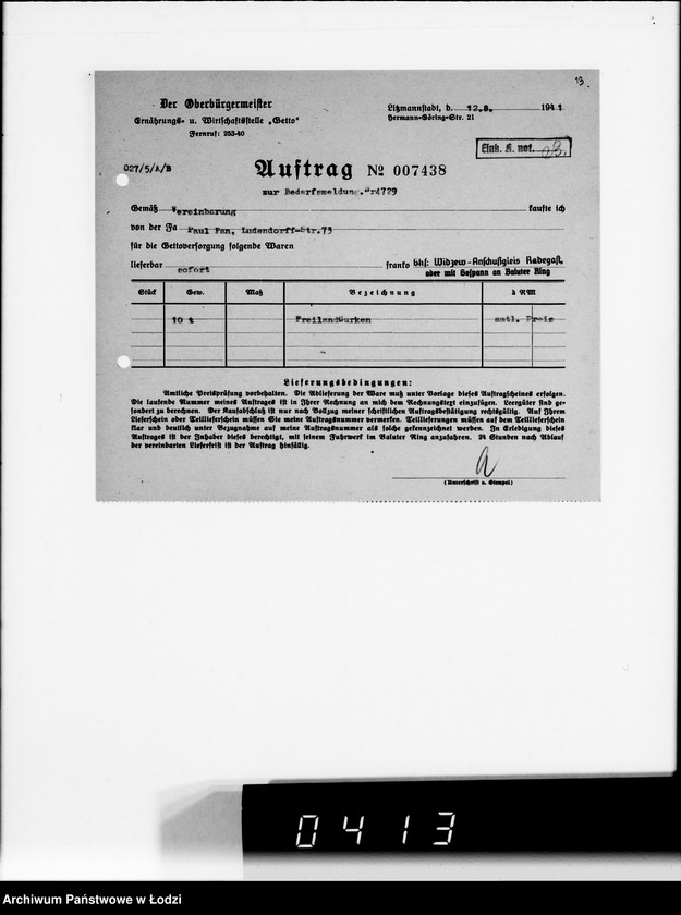 Obraz 17 z jednostki "[Upoważnienia do odbioru produktów żywnościowych i innych materiałów dostarczanych dla Getta] Auftragskopien"