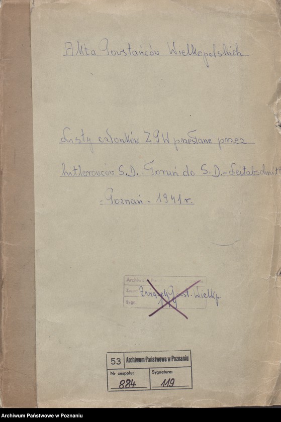 Obraz 3 z jednostki "Lista członków Związku Powstańców Wielkopolskich przesłane przez hitlerowców S.D. - Toruń do S.D. - Leitabschnitt - Poznań."