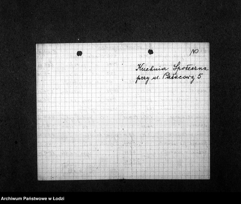 Obraz 13 z jednostki "[Kuchnia nr 93, przy ul. Pałacowa 5. Działalność kuchni, personel, konsumenci, kontrole]"