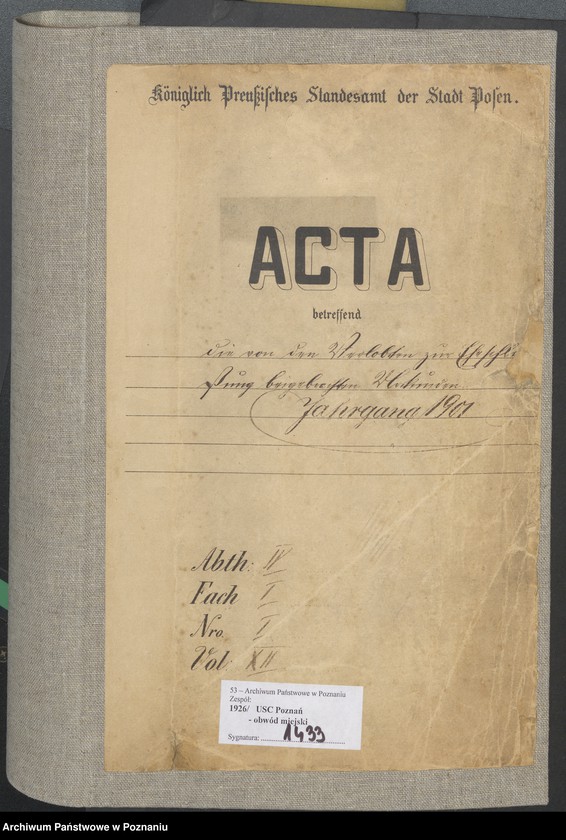 Obraz 2 z jednostki "Die von den Verlobten beigebrachten Urkunden zur Eheschliessung pro 1901. Vol XII"
