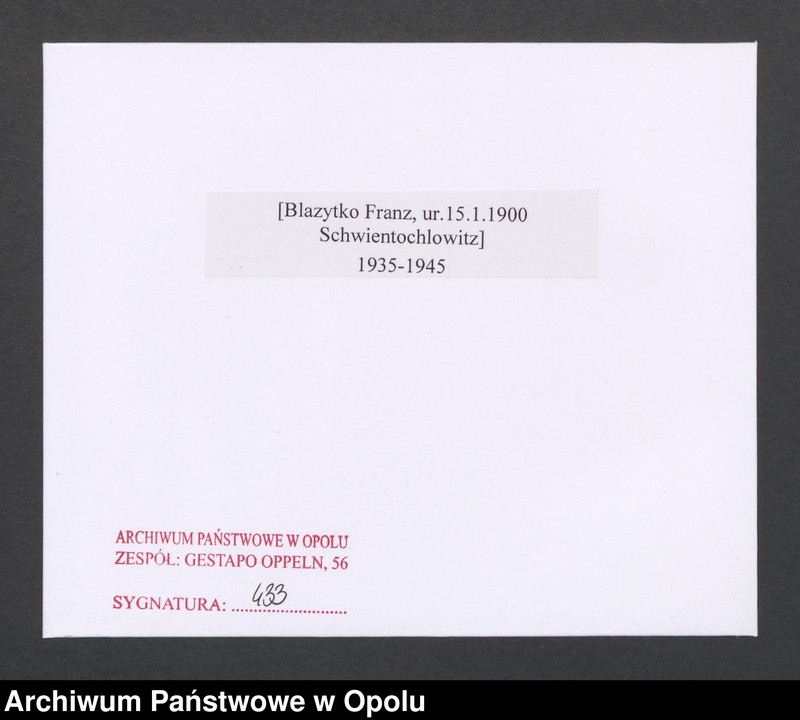 image.from.unit.number "[Blazytko Franz, ur.15.1.1900 Schwientochlowitz]"