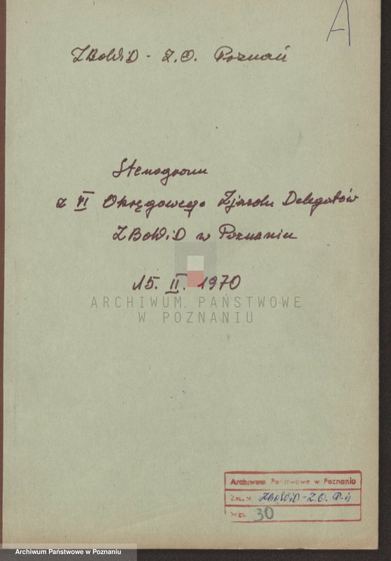 Obraz 4 z jednostki "Stenogram z Vl Okręgowego Zjazdu Delegatów Związku Bojowników o Wolność i Demokrację w Poznaniu."
