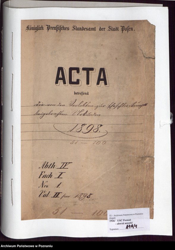 Obraz 2 z jednostki "Die von den Verlobten beigebrachten Urkunden zur Eheschliessung pro 1898"